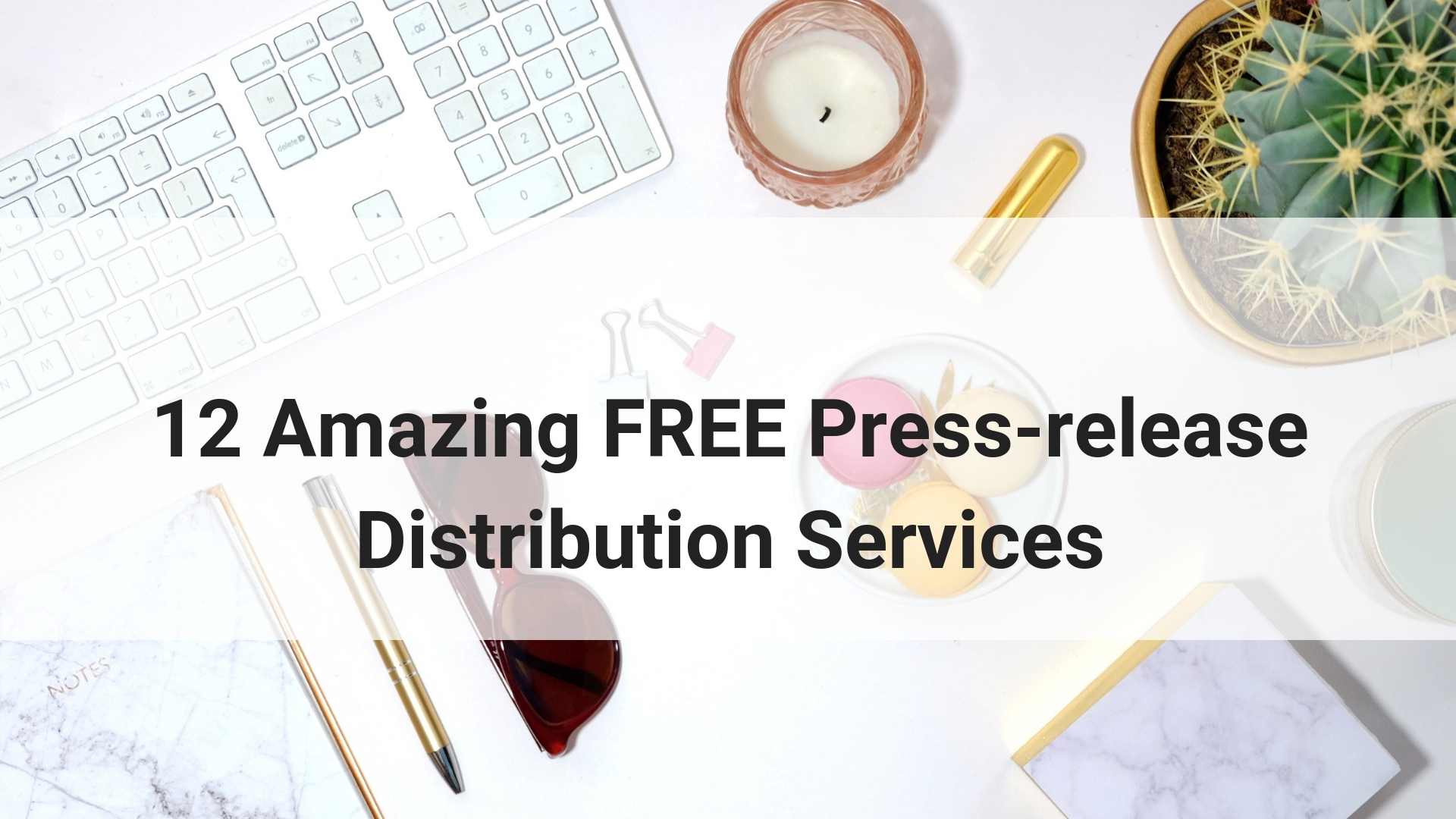 12 amazing free press release distribution services